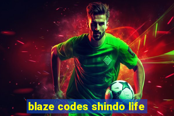 blaze codes shindo life